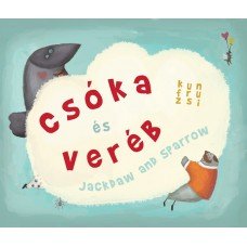 Csóka és Veréb - Jackdaw and Sparrow      8.95 + 1.95 Royal Mail